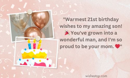 21st Birthday Wishes For Son From Mother